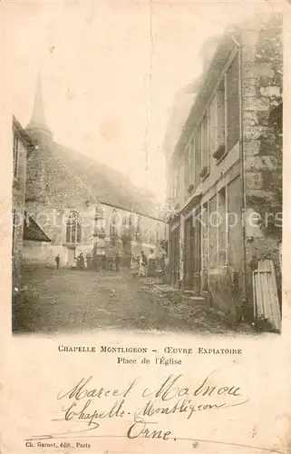 AK / Ansichtskarte La_Chapelle Montligeon Place de l Eglise La_Chapelle Montligeon