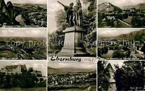 Ebernburg Bad Muenster mit Rheingrafenstein Blick von der Bastei Hutten und Sickingen Denkmal Rotenfels Thermal Solebad Ev Kirche Ebernburg