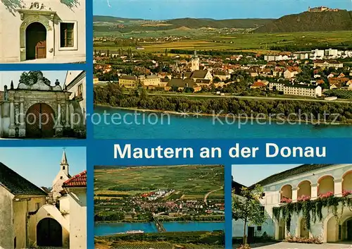 AK / Ansichtskarte Mautern_Donau Renaissance Portal Janerhof Portal Margareten Kap Ortsansicht mit Stift Goettweig Blick von der Donauwarte Arkadenhof Mautern Donau