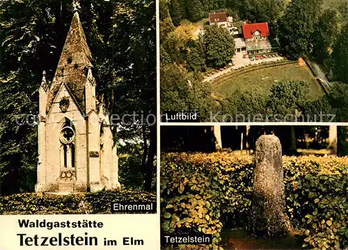 AK / Ansichtskarte Elm_Braunschweig Waldgaststaette Tetzelstein Ehrenmal Fliegeraufnahme Tetzelstein Elm_Braunschweig