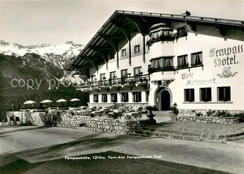 AK / Ansichtskarte Nassereith Fernpasshoehe Fernalm Fernpasshotel Berghotel Alpen Nassereith