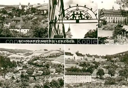 AK / Ansichtskarte Schwarzenberg_Erzgebirge Teilansichten Erzgebirgischer Schwibbogen Rathaus Sachsenfeld Schwarzenberg Erzgebirge