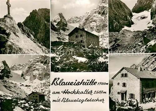 AK / Ansichtskarte Berchtesgaden Blaueishuette am Hochkalter mit Blaueisgletscher Berghaus Berchtesgadener Alpen Berchtesgaden