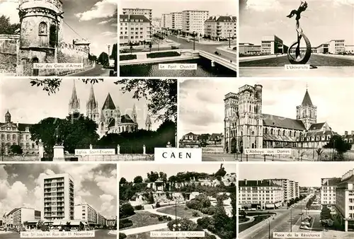 AK / Ansichtskarte Caen Tour des Gens dArmes Pont Churchill Universite Eglise Saint Etienne Abbaye aux Domes Rue St Jean Les Jardins et le Chateau Place de la Resistance Caen