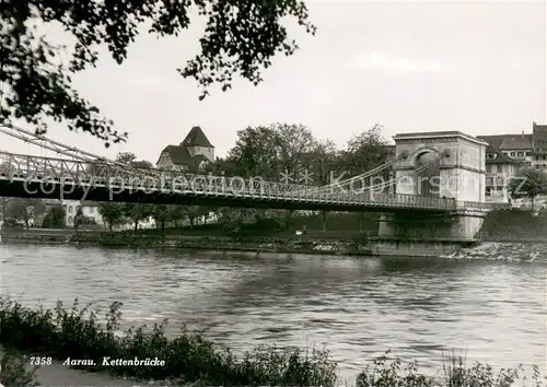AK / Ansichtskarte Aarau_AG Kettenbruecke ueber die Aare Aarau_AG