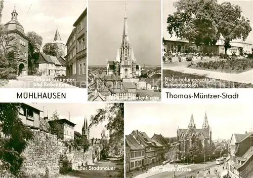 AK / Ansichtskarte Muehlhausen_Thueringen Thomas Muentzer Stadt Frauentor Rabenturm Marienkirche Naherholungszentrum Schwanenteich Stadtmauer Divi Blasii Kirche Muehlhausen Thueringen