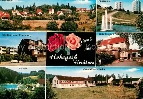 AK / Ansichtskarte Hohegeiss_Harz Ortsansicht Caritas Heim Ebersberg Waldbad Panoramic Cafe Berghof Jugendfreizeitheim Hohegeiss Harz
