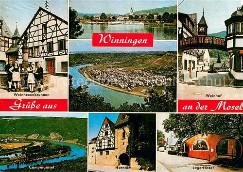 AK / Ansichtskarte Winningen_Mosel Weinhexenbrunnen Moselpartie Panorama Weinhof Campinginsel Horntor Lagerfaesser Winningen Mosel