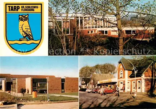 AK / Ansichtskarte Tarp Ortsansichten Schule Bundessieger Schoenes Dorf Wappen Tarp