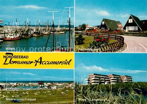 AK / Ansichtskarte Dornumer_Accumersiel Hafen Ferienhaeuser Freibad Hotel Haus Langeoog Dornumer Accumersiel