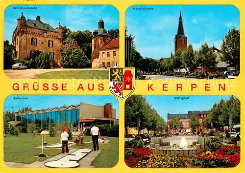 AK / Ansichtskarte Kerpen_Koeln Schloss Loersfeld Hauptstrasse Kirche Stiftsplatz Hallenbad Minigolf 