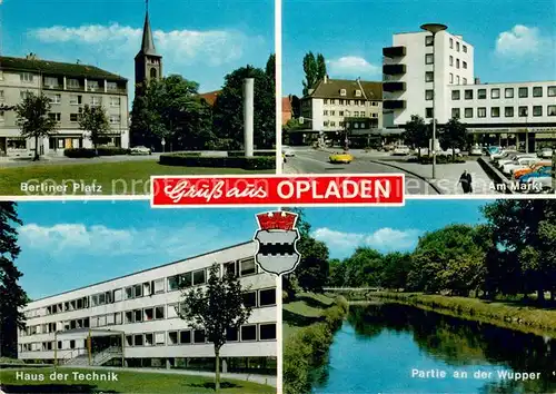 AK / Ansichtskarte Opladen Berliner Platz Kirche Markt Haus der Technik Partie an der Wupper Opladen