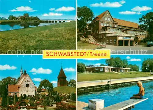 AK / Ansichtskarte Schwabstedt Treenepartie Kirche Schwimmbad Hotel zur Treene Schwabstedt