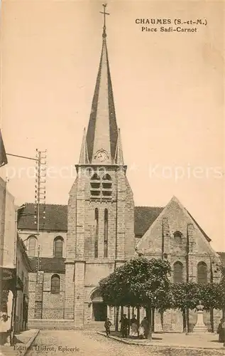 AK / Ansichtskarte Chaumes en Brie Place Sadi Carnot Chaumes en Brie