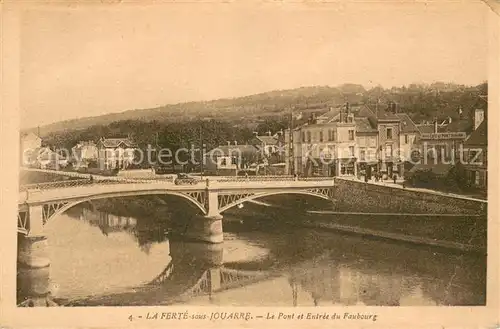 AK / Ansichtskarte La_Ferte sous Jouarre Le Pont et Entree du Faubourg La_Ferte sous Jouarre