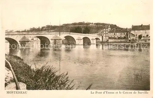 AK / Ansichtskarte Montereau Fault Yonne Le Pont dYonne et le Coteau de Surville Montereau Fault Yonne