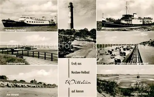 AK / Ansichtskarte Wittduen_Amrum MS Schleswig Holstein Nordfriesland Leuchtturm Landungsbruecke Wandelbahn Badestrand Hafen bei Ebbe Nordseeinsel Wittduen Amrum