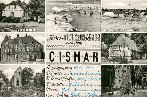AK / Ansichtskarte Cismar Jugendherberge Baden in der Brandung Naturstrand Lenste Gemeindeverwaltung Apotheke Kloster Kroneiche Cismar