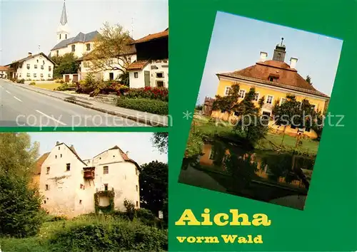 AK / Ansichtskarte Aicha_vorm_Wald Teilansichten Ferienort im Bayerischen Wald 