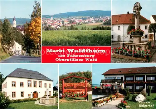 AK / Ansichtskarte Waldthurn Panorama Urlaubsort im Oberpfaelzer Wald Pension Brunnen Waldthurn