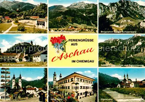 AK / Ansichtskarte Aschau_Chiemgau Panorama Kampenwand Chiemgauer Alpen Bergbahn Schloss Hohenaschau Ortsbild mit Kirche Hotel Post Aschau Chiemgau