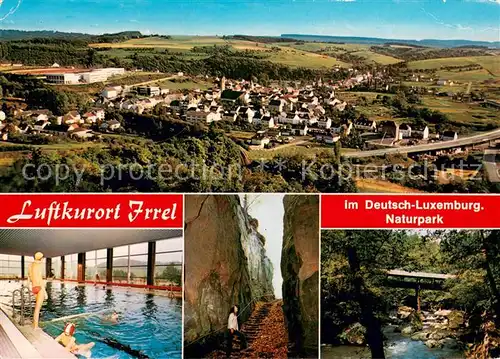 AK / Ansichtskarte Irrel Panorama Deutsch Luxemburgischer Naturpark Hallenbad Felsschlucht Wasserfaelle der Pruem Natur Irrel