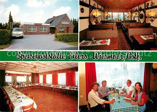 AK / Ansichtskarte Wiesmoor Gaststaette Eilers Gastraeume Speisesaal Wiesmoor