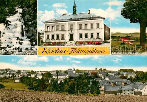 AK / Ansichtskarte Roeslau Egerfall Wasserfall Rathaus Zwoelf Gipfel Blick Fichtelgebirge Gesamtansicht Roeslau