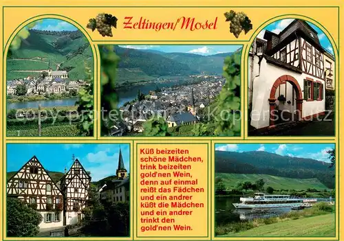 AK / Ansichtskarte Zeltingen_Mosel Panorama Blick ins Moseltal Fahrgastschiff Ortszentrum Fachwerkhaeuser Poesie 