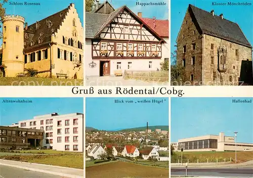 AK / Ansichtskarte Roedental Schloss Rosenau Happachsmuehle Kloster Moenchroeden Altenwohnheim Hallenbad Blick vom weissen Huegel Roedental
