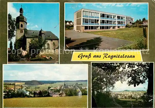 AK / Ansichtskarte Regnitzlosau Kirche Schulhaus Ansicht vom Waldrand aus Regnitzlosau