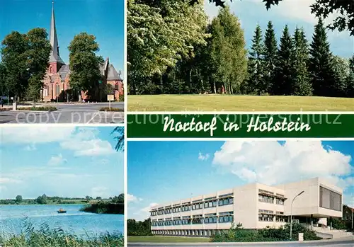 AK / Ansichtskarte Nortorf_Neumuenster Kirche Stadtpark Borgdorfer See Rathaus Nortorf_Neumuenster