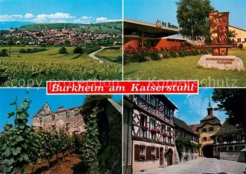 AK / Ansichtskarte Burkheim_Kaiserstuhl Panorama Winzergenossenschaft Schlossruine Stadttor Burkheim_Kaiserstuhl