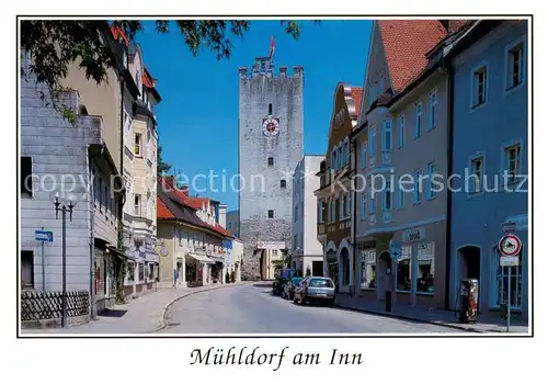 AK / Ansichtskarte Muehldorf_Inn Strassenpartie Stadtturm Muehldorf Inn