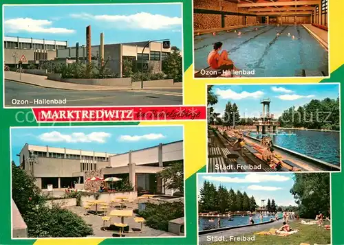 AK / Ansichtskarte Marktredwitz Ozon Hallenbad Staedt Freibad Terrasse Marktredwitz