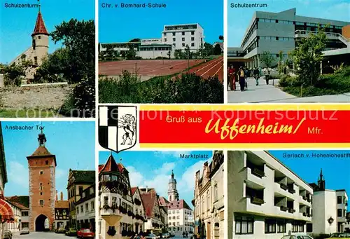 AK / Ansichtskarte Uffenheim Schulzenturm Schule Ansbacher Tor Marktplatz Gerlach von Hohenlohestift Uffenheim