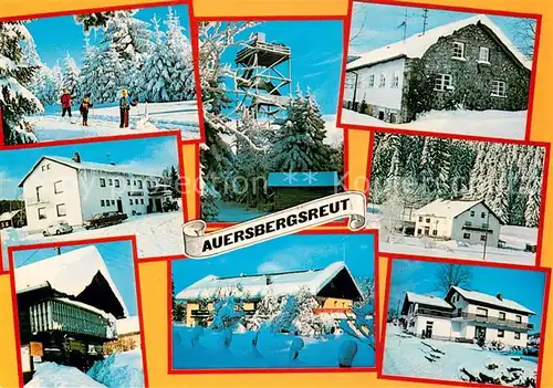 AK / Ansichtskarte Auersbergsreut Winterimpressionen Ferienort im Bayerischen Wald Wintersport Aussichtsturm Auersbergsreut