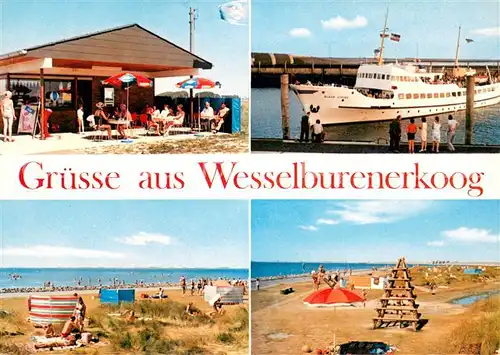 AK / Ansichtskarte Wesselburenerkoog Gaststaette Faehre Strandpartien Wesselburenerkoog