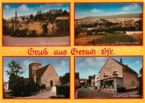 AK / Ansichtskarte Gerach_Oberfranken Kinderspielplatz Panorama Kirche Kaufhaus Huber Gerach Oberfranken