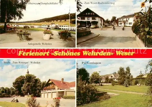 AK / Ansichtskarte Wehrden Teilansichten Ferienort an der Weser Dampfschifffahrt Radwanderweg Parkanlagen Strasse Zum Rittergut Wehrden