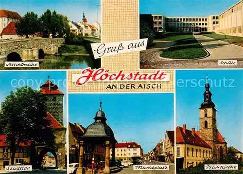 Hoechstadt_Aisch Aischbruecke Schule Stadttor Marktplatz Pfarrkirche Hoechstadt_Aisch