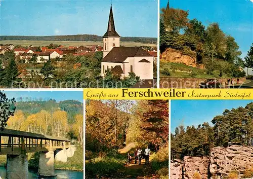 Ferschweiler Panorama Kirche Gedeckte Bruecke Waldweg Felsenpartie Ferschweiler
