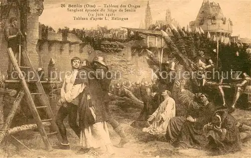 Senlis_Oise Tableau des Otages Sanglant episode du Siege de Senlis Tableau dapres L Melingue Senlis Oise