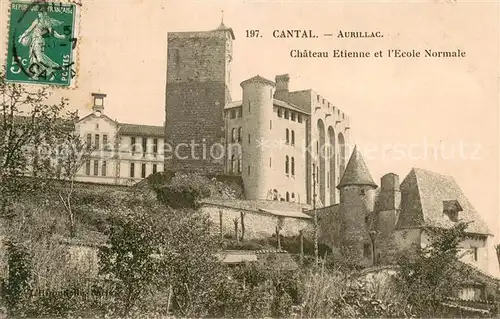 Aurillac Chateau Etienne et l Ecole Normale Aurillac