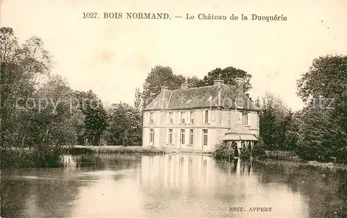 AK / Ansichtskarte Bois Normand pres Lyre Le Chateau de la Ducquerie Bois Normand pres Lyre