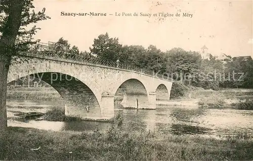 AK / Ansichtskarte Saacy sur Marne Le Pont de Saacy et lEglise de Mery Saacy sur Marne