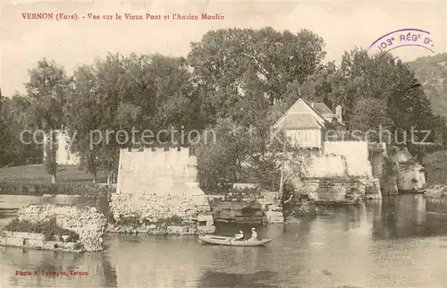 AK / Ansichtskarte Vernon_Eure Vue sur le vieux pont et l ancien moulin Vernon Eure