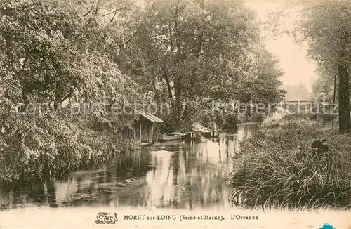 AK / Ansichtskarte Moret sur Loing L Orvanne Moret sur Loing