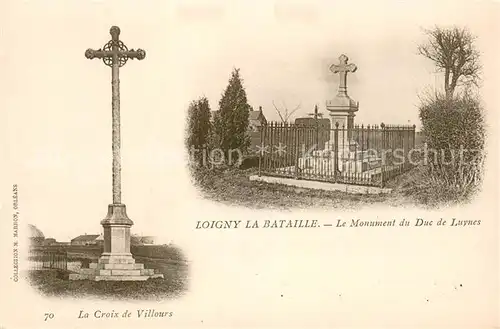AK / Ansichtskarte Loigny la Bataille Le Monument du Duc de Luynes La Croix de Villours Loigny la Bataille