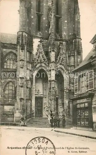 AK / Ansichtskarte Argentan Le grand Portail nord de lEglise St Germain Argentan